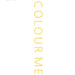Colour Me Gold Gift Set 90ml EDT Spray + 150ml Body Spray - Eau de Perfume at MyPerfumeShop by Colour Me