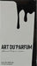 Armaf Art Du Parfum Eau De Parfum 100ml Spray